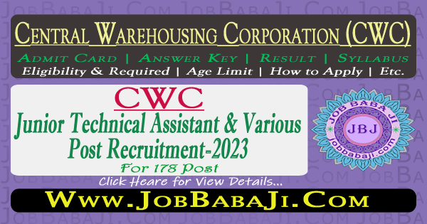 CWC Junior Technical Assistant (JTA) And Other Post Recruitment 2023