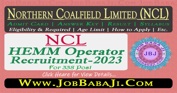 NCL CIL Hemm Operator Recruitment 2023 Admit Card for 338 Post