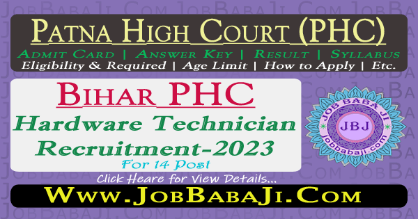 Patna High Court Hardware Technician Recruitment 2023 Apply Online for 14 Post