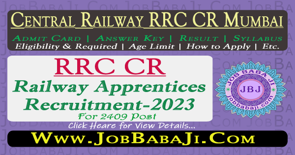 Central Railway RRC CR Mumbai Apprentices 2023 Apply Online for 2409 Post