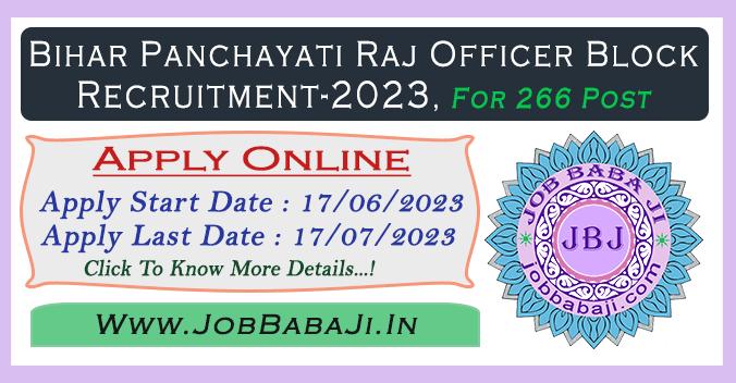 Bihar Panchayati Raj Officer Recruitment-2023 Online Apply for 266 posts