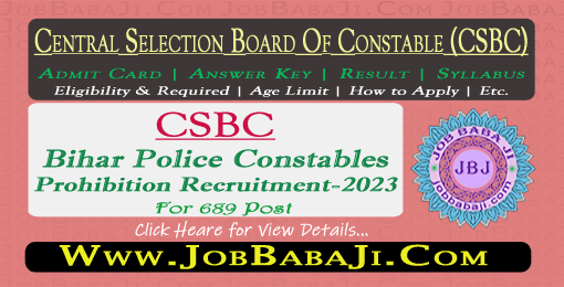 CSBC Bihar Police Constables Prohibition Recruitment 2022 Exam Result for 689 Post