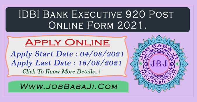 IDBI Bank Executive Post Online Form 2021.