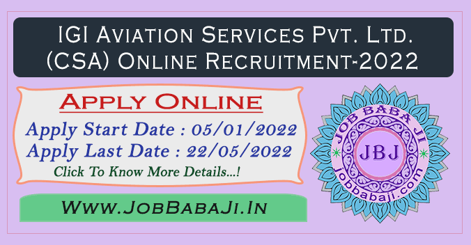 IGI Aviation Customer Service Agent CSA Recruitment 2022 Online Form