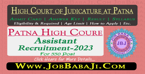 Patna High Court Assistant Recruitment 2023 Written Exam for 550 Post