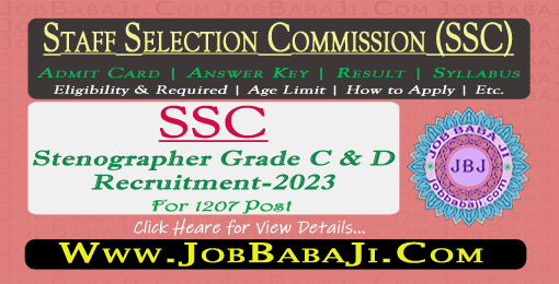 SSC Stenographer Grade C and D Exam Admit Card / Status 2023 for CR, MR, NR Delhi